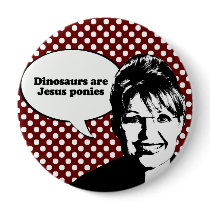 Dinosaurs are Jesus ponies Buttons
