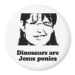 Dinosaurs are Jesus ponies magnets