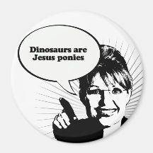 Dinosaurs are Jesus ponies Magnet