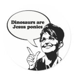 Dinosaurs are Jesus ponies stickers