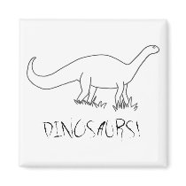 DINOSAURS! MAGNET