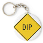 Dip Highway Warning Sign keychains