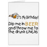 Dip Me In Beer... Greeting Cards
