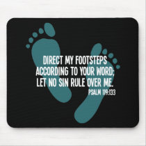 Direct My Footsteps According to Your Word Mouse Pads
