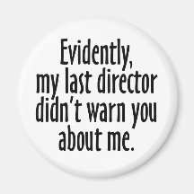 Director Warning Magnets