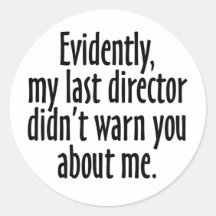 Director Warning Round Stickers