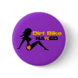 Dirt Bike Naked Button