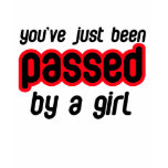Dirt Bike Shirt - Passed by a Girl