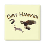 Dirt Hawker Refrigerator Magnets