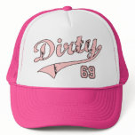 dirty 69 hats