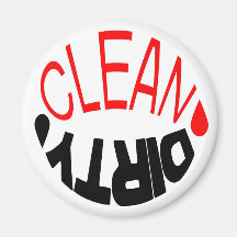 DIRTY-CLEAN REFRIGERATOR MAGNET