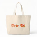 Dirty Girl bags