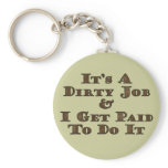 Dirty Job Keychain