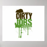 Dirty Jobs Poster posters