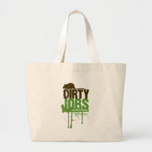 Dirty Jobs Tote Bag