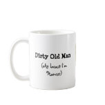Dirty old man mug