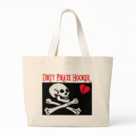 Dirty pirate hooker tote bags