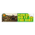 Dirty Plough Boy bumper stickers