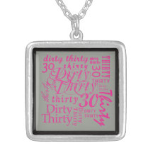 Dirty Thirty Custom Jewelry
