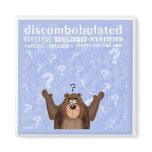 Discombobulated magnets