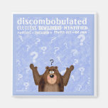 Discombobulated Magnets