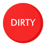 Dish Washer Magnet - DIRTY