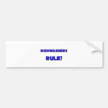 Dishwashers Rule! Bumper Stickers
