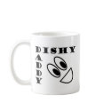 Dishy Daddy mugs