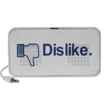 Dislike. speakers