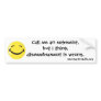 Dismemberment is Wrong. Bumper Sticker