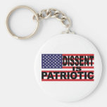 Dissent is Patriotic Key Chain