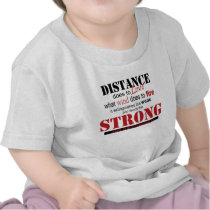 distance, strong t-shirts