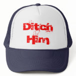 Ditch Him hats