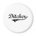 Ditcher Professional Job magnets