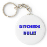 Ditchers Rule! keychains