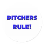 Ditchers Rule! stickers
