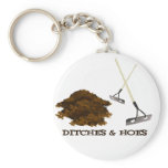 Ditches and Hoes keychains