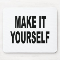 DIY Make It Yourself Mousepad