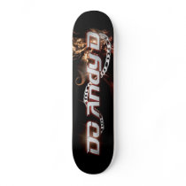DJ Andy D Skateboard