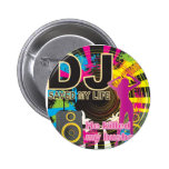 DJ saved my life Pins
