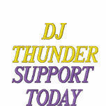 DJ THUNDER , SUPPORT TODAY embroidered shirts