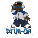 DJ Uh-Oh t-shirts