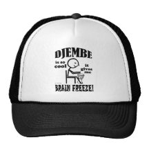 Djembe, Brain Freeze Trucker Hats