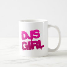 DJs Girl - Disc Jockey Music Girlfriend gf Coffee Mug