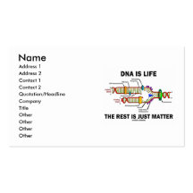 DNA Is Life The Rest Is Just Matter (Genetics) Business Card Templates