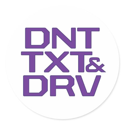 DNT TXT & DRV ROUND STICKER by Dont_text_and_drive