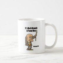 Do a Grouch A Favour Day February 16 Coffee Mug