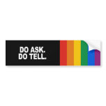 Do ask Do tell Bumper Sticker bumper stickers
