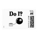 Do I (Ball and Chain) postage