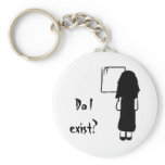 Do I exist? keychains